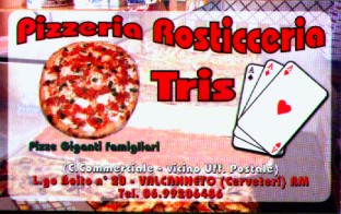 PIZZERIA TRIS - 06/99.20.64.86 - Valcanneto Cerveteri (RM)
